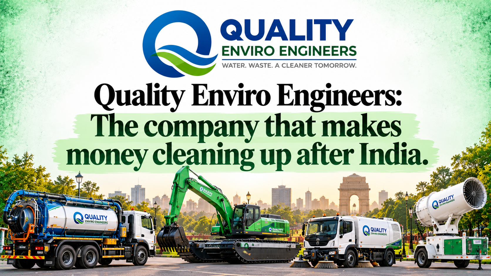 Rewrite this blog post title to be catchy and SEO-friendly. Maximum 6 to 8 words. DO NOT add any conversational text, explanations, or quotation marks. Output ONLY the title text: Quality Enviro Engineers: The company that makes money cleaning up after India Rewrite this blog post title to be catchy and SEO-friendly. Maximum 6 to 8 words. DO NOT add any conversational text, explanations, or quotation marks. Output ONLY the title text: Quality Enviro Engineers: The company that makes money cleaning up after India